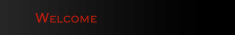 Welcome